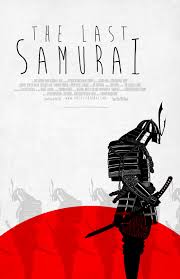 Alternative Movie Poster For The Last Samurai By Justin Will The Last Samurai Alternative Movie Posters Movie Posters