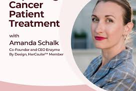 Improving Cancer Patient Treatment with Amanda Schalk