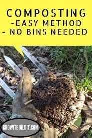 How To Make A Compost Pile Keep It Simple Growit Buildit Composting Easy Simple Composting For Beginners Easy Compost