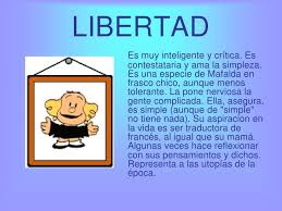 Libertad Mafalda Mafalda Quino Mafalda Frases