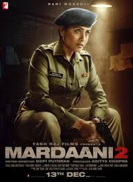 Rani Mukerji In Mardaani 2 Directed By Gopi Puthran 13 Dec 2019 Release Hindi Movie Film Download Free Movies Online Download Movies