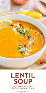Spicy Lentil Soup Recipe An Easy Flavorful Vegetarian Soup Recipe Recipe In 2021 Soup Recipes Spicy Lentil Soup Recipes