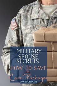 Military Spouse Secrets How To Save Money On Care Packages Military Care Package Care Package Military Spouse