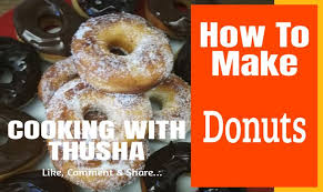 Into a large bowl, sift together flour, sugar, baking powder, . How To Make Donuts At Home Step By Step Sinhala How To Make Donuts How To Make Donuts At Home Eggless Donut Recipe Donuts Homemade Donuts