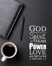 God does not give us a spirit of fear. 2 Timothy 1 7 God Did Not Give Us A Spirit Of Fear Free Bible Art Bible Verses To Go