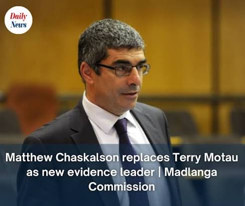 Advocate Matthew Chaskalson SC has been appointed as the new Chief Evidence  Leader of the Madlanga Commission, stepping in for Advocate Terry Motau SC,  who unexpectedly resigned just days into his role.