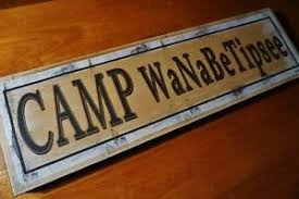 Camp Wanabetipsee Funny Camping Beer Par Pub Cabin Lodge Man Cave Decor Sign New Camping Decor Funny Camping Signs Camping Signs