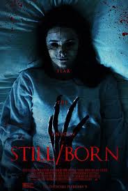 It premiered on april 29, 2017 at the overlook film festival and received generally positive reviews, with critics praising burke's performance as mary. Movie Review Still Born 2018