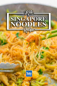 Easy Keto Noodles Recipe Singapore Style Chicken Bacon Shrimp Recipe In 2020 Recipes Keto Noodles Konjac Noodles Recipes