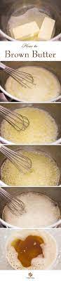 How To Make Brown Butter With Video Recipe Recipes Cooking And Baking Diy Easy Recipes