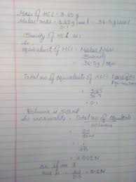N = mass of solute / molar mass n = 30 / 39.997 n = 0.00075 moles of naoh volume in liters: A Solution Is Prepared By Dissolving 3 65 G Of Hcl In 500 Ml Of The Solution Calculate The Normality Brainly In