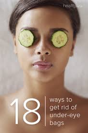 how to get rid of bags under eyes 17 tips