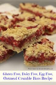 Do you need ideas for what to cook we have. Gluten Free Dairy Free Egg Free Oatmeal Crumble Bars Recipe