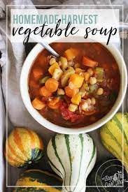 Fall Harvest Homemade Vegetable Soup Homemade Vegetable Soups Healthy Soup Recipes Soup Recipes