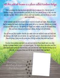 A wound that is exposed by this tender and simple poem. Printable Rainbow Bridge Memorial Pet Poem For The Love Of Food