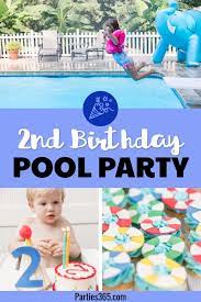 The Ultimate 2nd Birthday Pool Party Parties365 Pool Birthday Party Pool Party Themes Boy Birthday Party Themes