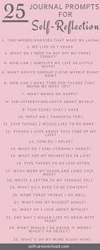 25 Journal Prompts For Self Reflection Self Care Overload Self Care Bullet Journal Journal Prompts Journal
