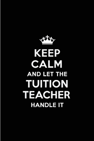Home the solution center my bill tuition & fees undergraduate students. Buy Keep Calm And Let The Tuition Teacher Handle It Blank Lined 6x9 Tuition Teacher Quote Journal Notebooks As Gift For Birthday Holidays Anniversary Spouse Lover Partner Friend Or Coworker Book Online