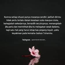 Pun Juga Karena Kau Tidak Pernah Benar Benar Tahu Mana Dari Semua Keadaan Itu Yang Lebih Baik Bagimu Namun Keyakinan Yang Teguh Terha Quotations Movie Posters