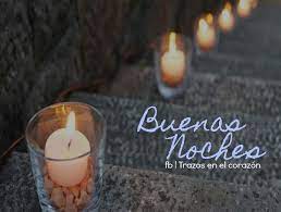 Buenas Noches Trazosenelcorazon Imagenes De Buenas Noches Buenas Noches Noche