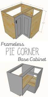 Frameless Pie Corner Base Cabinet Corner Base Cabinet Diy Furniture Decor Diy Cabinets