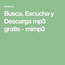 Descarga canciones de baixar musicas mp3 mp3 gratis en el celular o computadora. Mimp3