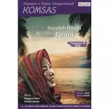 Sajak sejadah rindu | antologi sejadah rindu komsas tingkatan 5 #sejadahrindu #sajak #komsas. Buku Teks Komsas Antologi Sejadah Rindu Dan Novel Tirani Tingkatan 5 Lazada