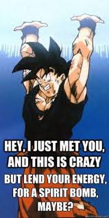 Funny Call Me Maybe Dragon Ball Jpg 300 598 Pixels Dragon Ball Z Dragon Ball Funny Dragon