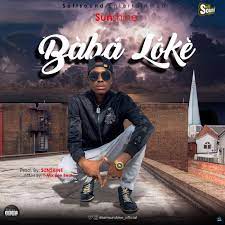 Download oluwasunshine isese official audio. Music Sunshine Baba Loke Naijaloaded