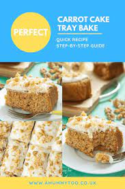 Simple Carrot Cake Tray Bake Recipe A Mummy Too Recipe Tray Bakes Tray Bake Recipes Baking