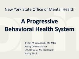 Ppt New York State Office Of Mental Health A Progressive