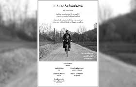 Poslední rozloučení s herečkou libuší šafránkovou, která zemřela ve středu ráno ve věku 68 let, by se pravděpodobně mělo konat i pro širokou veřejnost, uvedla pro redakci pořadu showtime hereččina starší sestra miroslava. Dojemne Parte Safrankove Nikde Me Nehledejte Jsem Vsude Take Tedy Ve Vas Idnes Cz