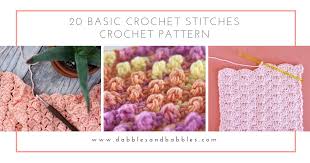 This amazing collection of crochet symbols and stitches will help to every crocheter make all absolutely every project!! 20 Basic Crochet Stitches Dabbles Babbles