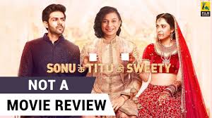 Sonu Ke Titu Ki Sweety Not A Movie Review Sucharita Tyagi Film Companion Youtube A post shared by kartik aaryan (@kartikaaryan) on feb 20. sonu ke titu ki sweety not a movie review sucharita tyagi film companion