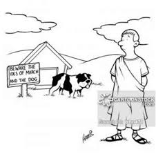 Movies often distort historical events to make. Beware The Ides Of March Memes