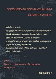 Sistem berjalan saat ini belum cukup maksimal dikarenakan pencacatan surat masuk dan. Prosedur Pengurusan Surat Masuk Sistem Buku Agenda Belajar
