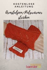 Kostenlose Anleitung Armstulpen Pulswarmer Stricken Stulpen Stricken Anleitung Armstulpen Stricken Handstulpen Stricken Anleitung