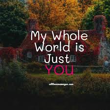 Check spelling or type a new query. 56 You Are My Everything Quotes All Love Messages