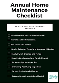 98 comments just like your car, your home requires routine preventative maintenance to keep its systems running safely and smoothly. An Annual Home Maintenance Checklist The Plumbette