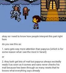 Papyrus And Sans Mailbox Theories I Always Think That Sans Just Subscribed To Loads Of Junk Mail And Then Acts Surpr Undertale Funny Undertale Undertale Memes