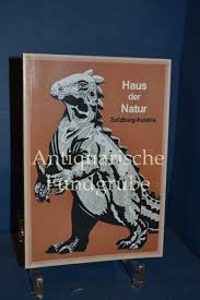 Was es aktuell neues zu wissen gibt, fassen wir für sie zusammen. Das Haus Der Natur In Salzburg Naturhistorisches Museum Bucher Gebraucht Antiquarisch Neu Kaufen