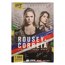 Gane was a mixed martial arts event produced by the ultimate fighting championship that took place on august 7, 2021 at the toyota center in houston, texas, united states. Ufc 190 Rousey Vs Correia Autographed Event Poster Ufc Store