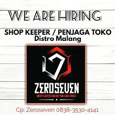 Loker jaga toko cirebon : Lowongan Kerja Penjaga Toko Zeroseven Distro Malang Atmago