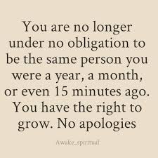 Good Because I M Morphing Into A Different Person Right Now Some Change Is Inevitable Some Change Is Necessary Jealousy Quotes Inspirational Quotes Words