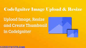 Upload Image And Create Thumbnail In Codeigniter Codexworld In 2020 Image Upload Image Create
