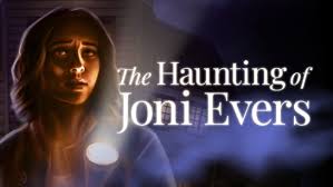 The Haunting of Joni Evers Free Download (v1.0.4) » STEAMUNLOCKED