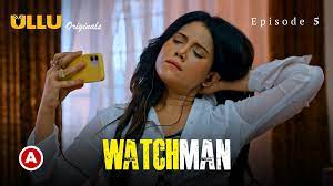 Watchman Part 2 S01E02 2023 Hindi Hot Web Series – Ullu