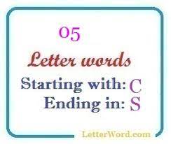 Here's how to get microsoft word for your own computer. Five Letter Words Starting With C And Ending In S Letterword Com