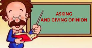 I think you are beautiful with it. the italic expression is the expression of… a. Materi Bahasa Inggris Kelas 8 Asking And Giving Opinion Media Pembelajaran Online Guru Spensaka Smpn1kalimanah