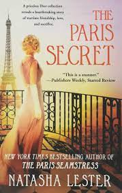 Got a secret, can you keep it? Amazon Com The Paris Secret 9781538717288 Lester Natasha Books